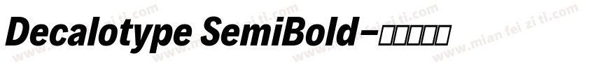Decalotype SemiBold字体转换